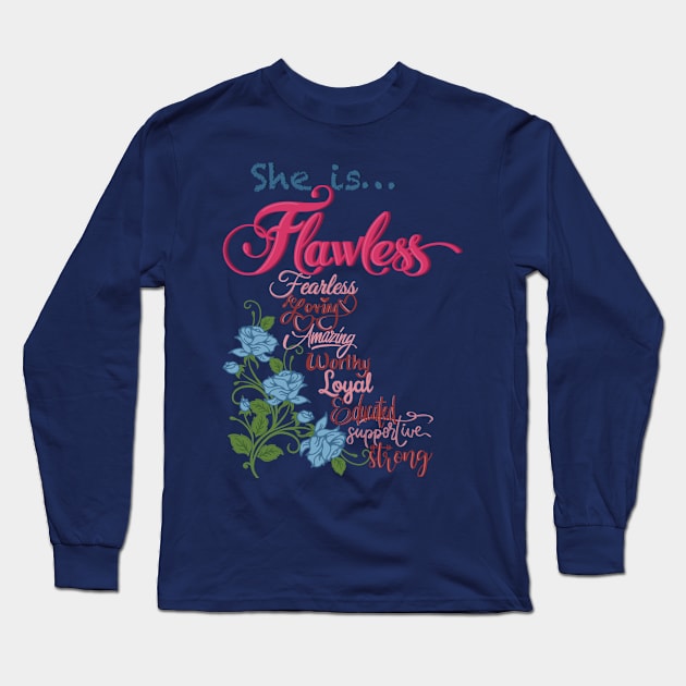 She is flawless (pink) Long Sleeve T-Shirt by LHaynes2020